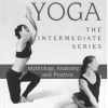 Ashtanga Yoga The Intermediate Series - Gregor Maehle