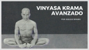Diplomado Avanzado en Vinyasa Krama Yoga
